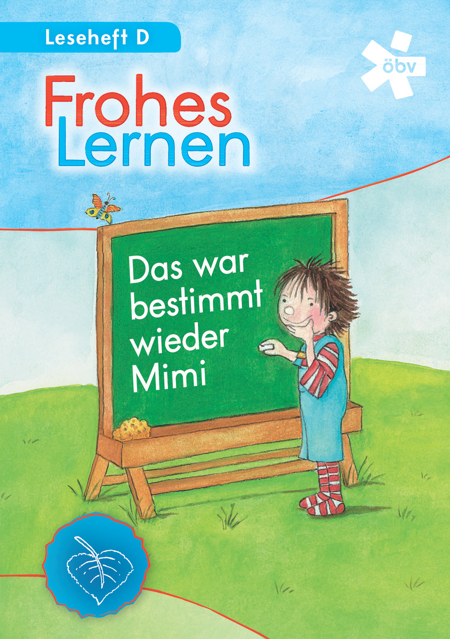 Frohes Lernen Das War Bestimmt Wieder Mimi Leseheft Obv Osterreichischer Bundesverlag Schulbuch Gmbh Co Kg Wien