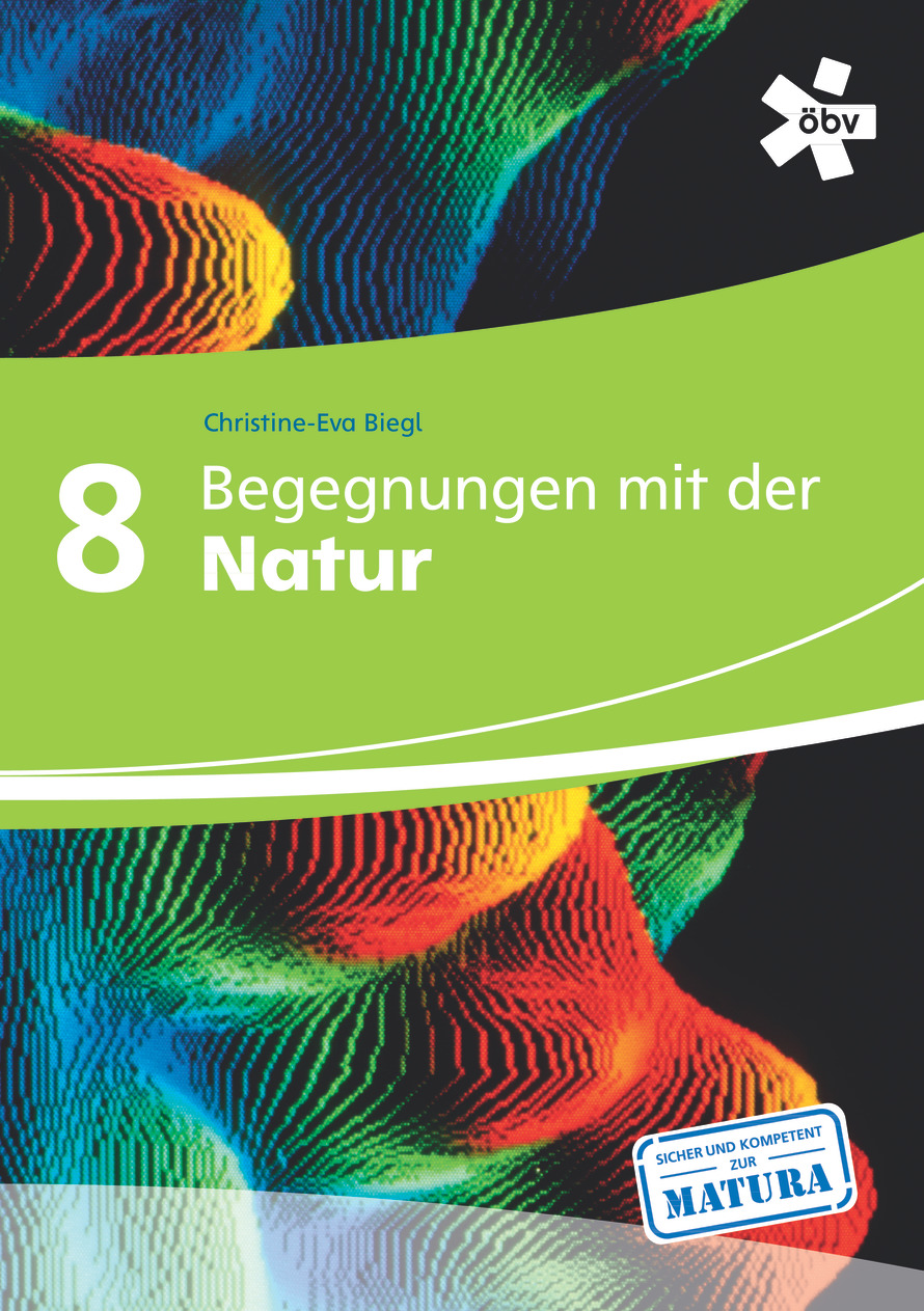 Begegnungen Mit Der Natur 8 Schulbuch Obv Osterreichischer Bundesverlag Schulbuch Gmbh Co Kg Wien